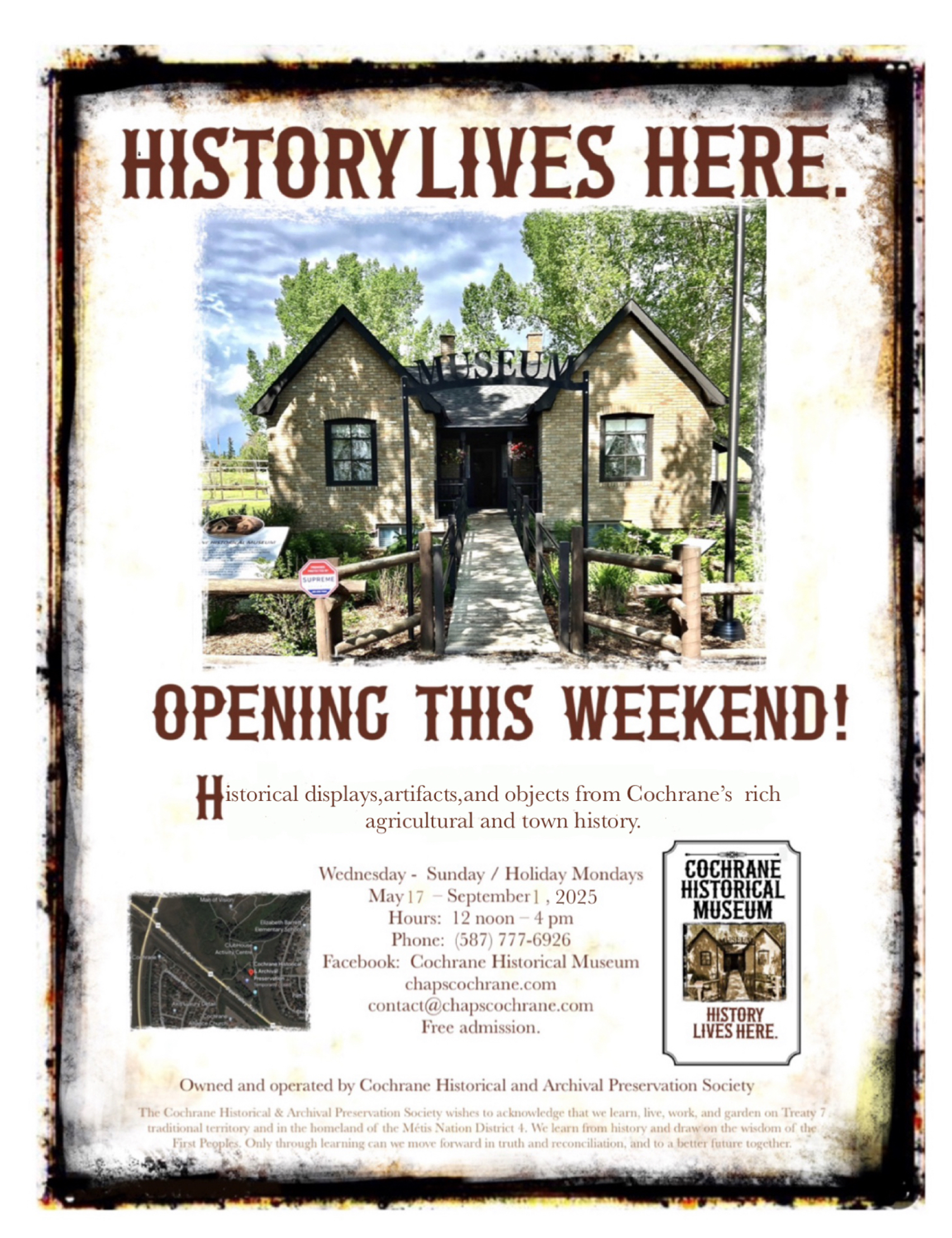 History Lives Here, Opening This Weekend! Poster with a photo of the museum - old building in dappled sunlight.